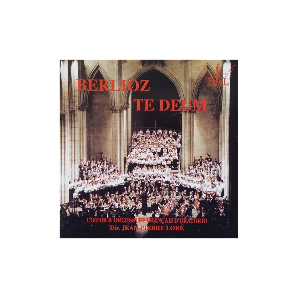 BERLIOZ - Loré - Te Deum op.22